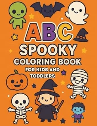 Spooky ABC Halloween Coloring Book for Toddlers and Kids: Featuring Easy, Bold Designs Perfectly Crafted for Little Hands